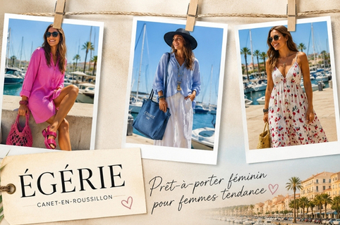 Egérie Canet en roussillon • boutique de mode femme avec des vêtements de marque luxe et tendance 