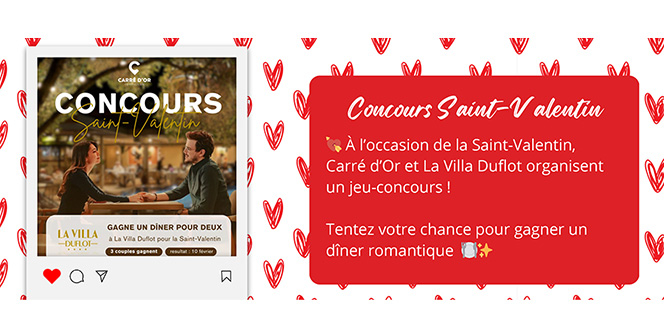 Concours spécial Saint-Valentin organisé par Carré d'Or : Gagnez un dîner romantique 