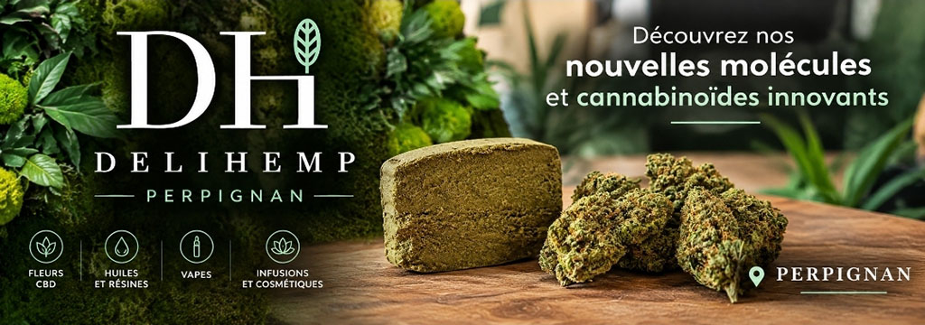 Nouveautés de DeliHemp Perpignan, boutique CBD à Perpignan.