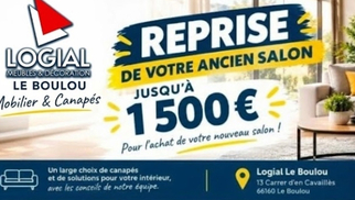 Logial Le Boulou - Offre de reprise ancien salon jusqu'à 1 500 €