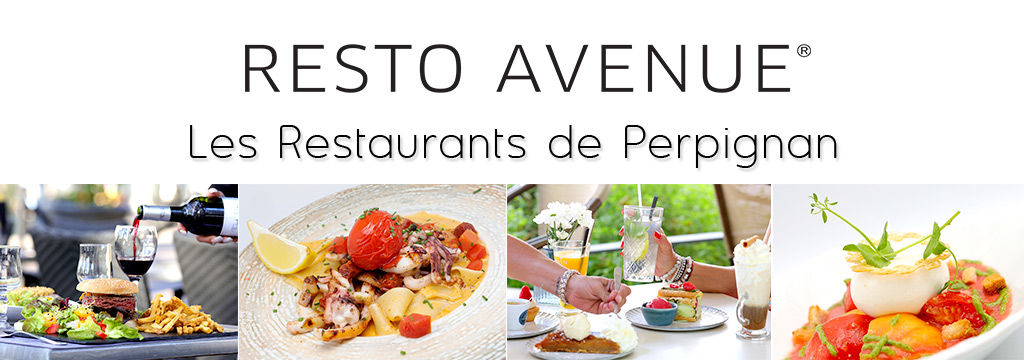 Resto Avenue Perpignan, le guide des restaurants pour bien manger sur Perpignan et ses alentours.