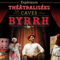 Caves Byrrh Visites à travers les Expériences théâtralisées qui sont organisées du 11 juillet au 21 septembre * à Thuir. Caves Byrrh Visites à travers les Expériences théâtralisées qui sont organisées du 11 juillet au 21 septembre * à Thuir.